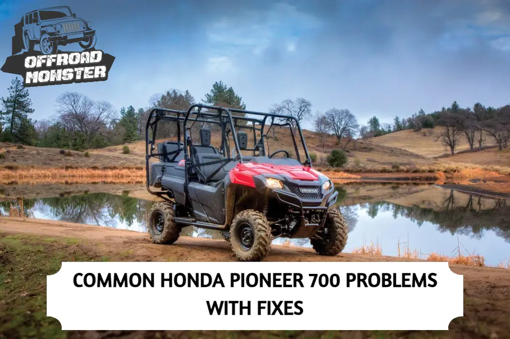 Common Honda Pioneer 700 Problems With Fixes